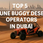 Top 5 Dune Buggy Desert Operators in Dubai